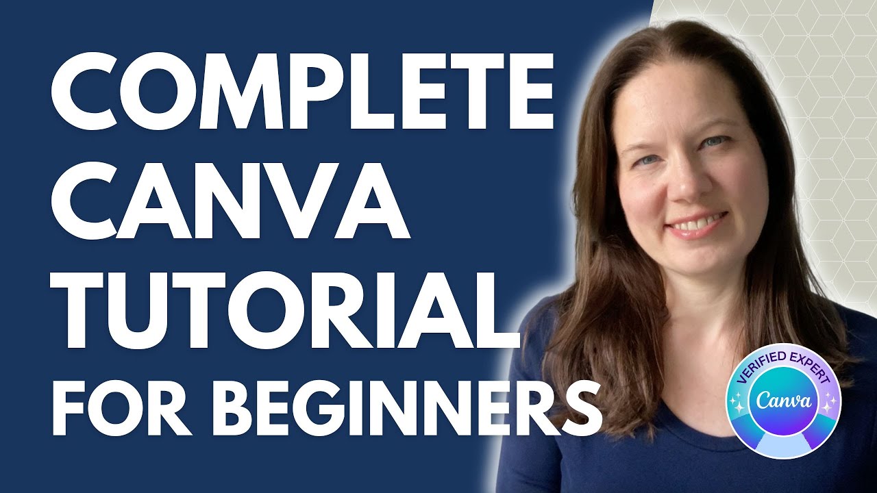 Complete Canva Basics: Full Tutorial (2025): How to Use Canva for Beginners (Step-by-Step)