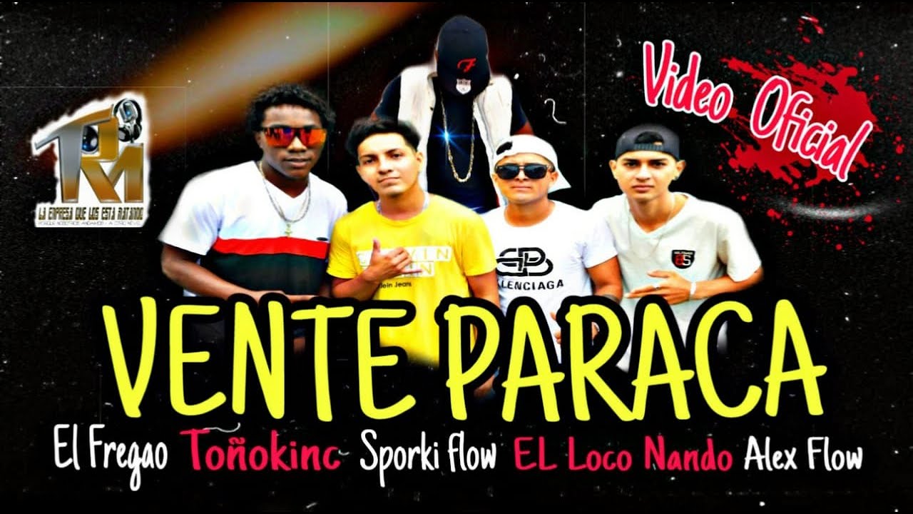 Vente ParaCa- El Fregao❌Toñokinc ❌Sporki Flow❌El Loco Nando❌Alex Flow-(Video Oficial) ZAPALLO 593