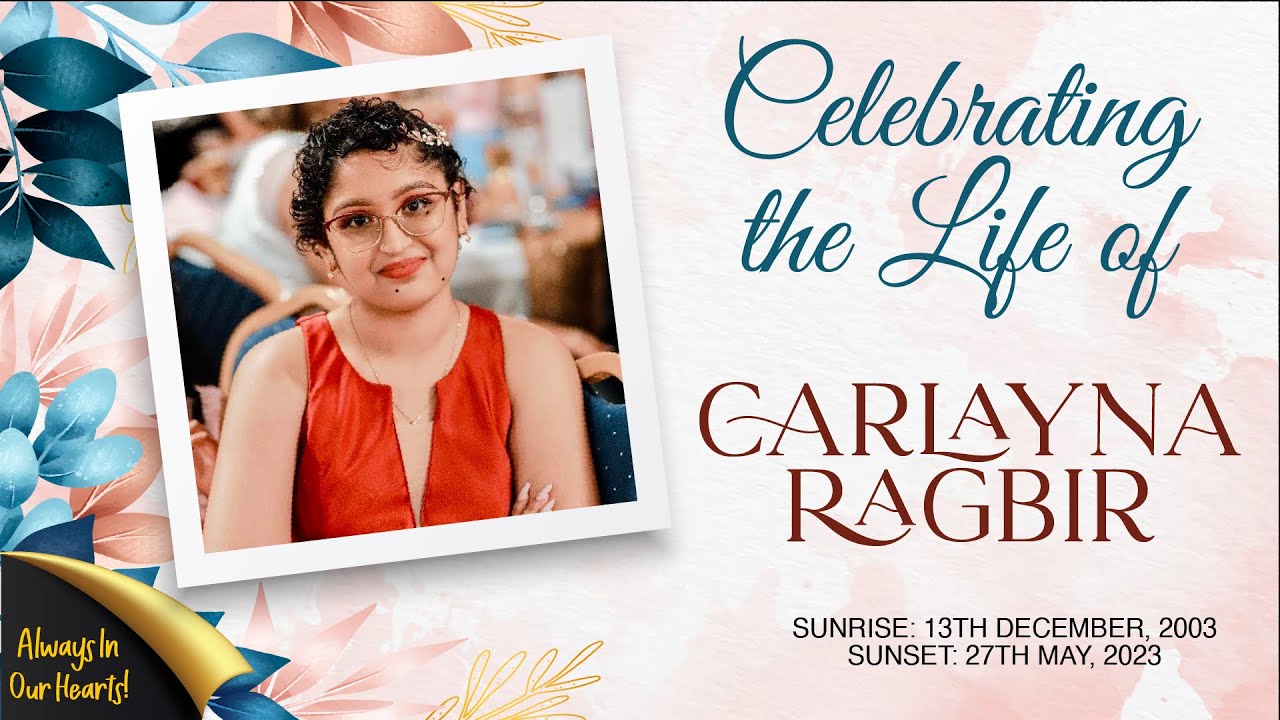 Celebrating the Life and Memory of Carlayna Ragbir