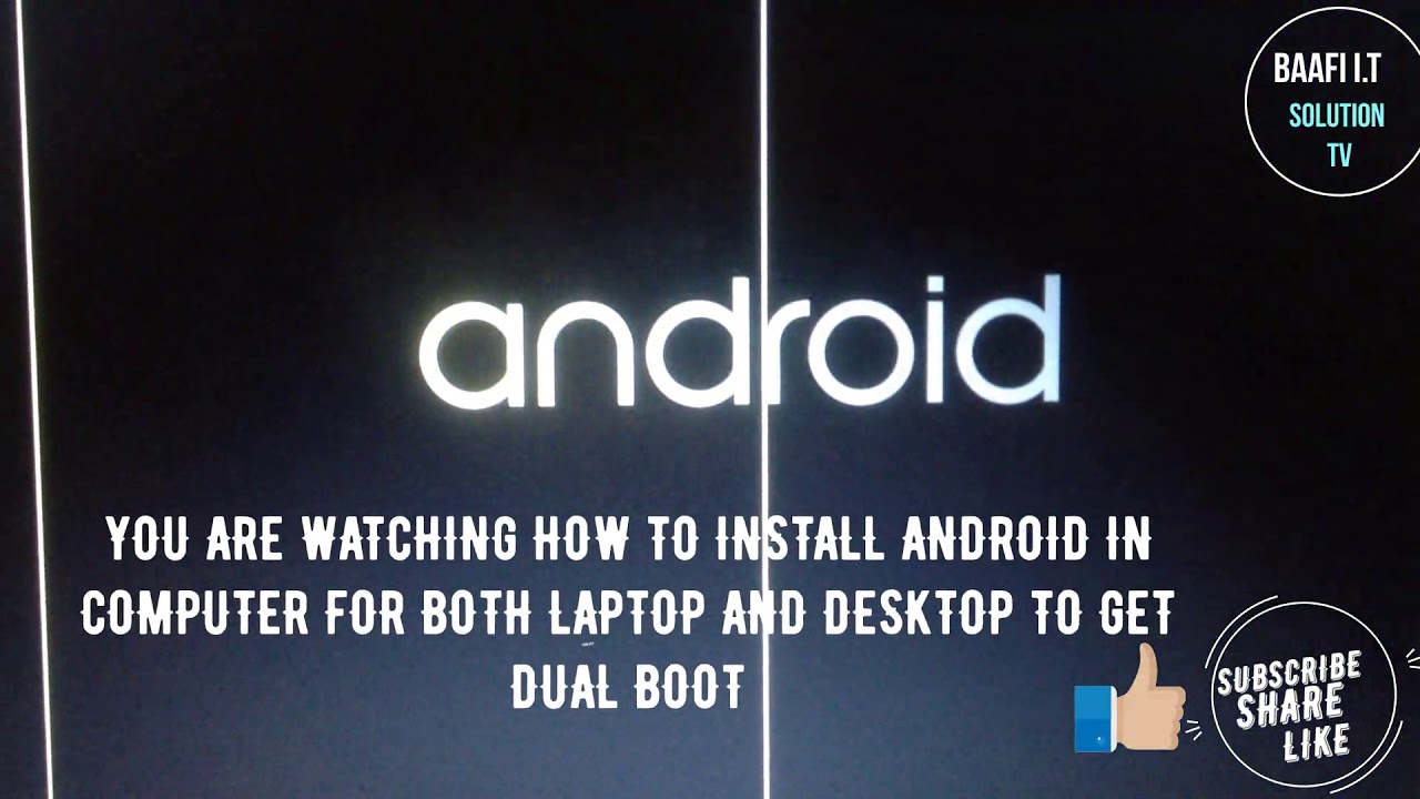 HOW TO INSTALL ANDROID OS ON COMPUTER BOTH LAPTOP N DESKTOP