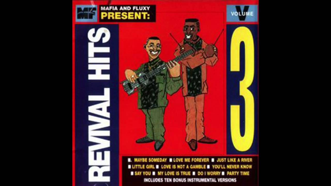 Mafia & Fluxy Presents Revival Hits, Vol. 3 Full Album