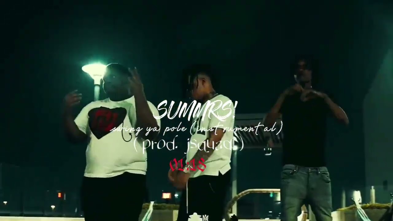 Summrs - swing ya pole (prod. jsquad!) [MOST ACCURATE & BEST INSTRUMENTAL ON YT]