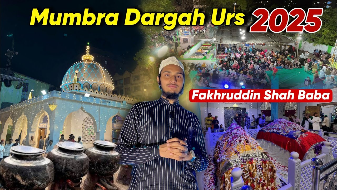 Fakhruddin Shah Baba Urs 2025 | Mumbra Dargah Urs Start | Fakhruddin Baba Ka Sandal | Mumbra Dargah
