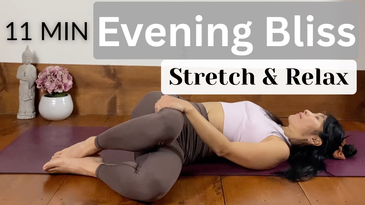11 Min Evening Yoga Stretch to Release Tension & Relax for a Good Night's Sleep
