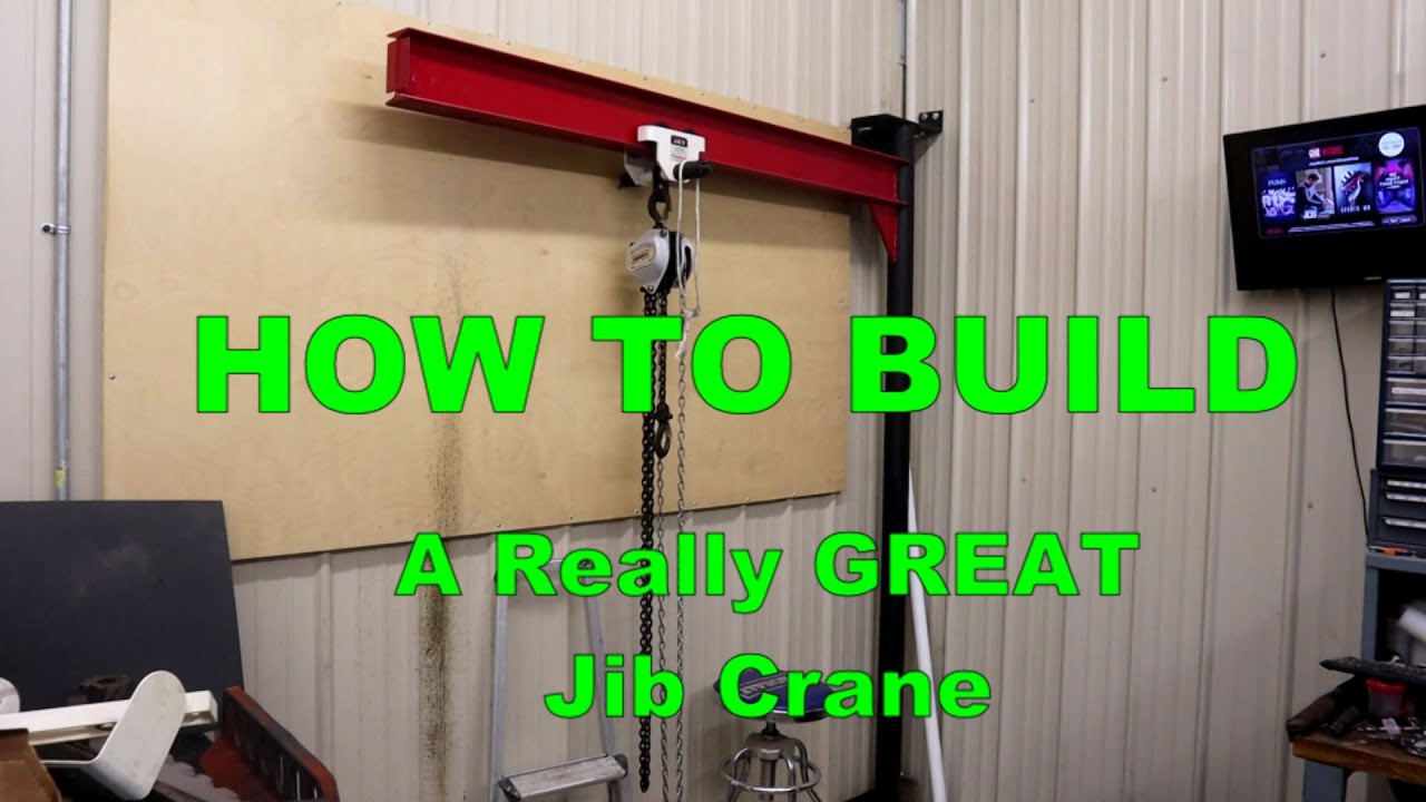 How to Build a GREAT Jib Crane : Part 1