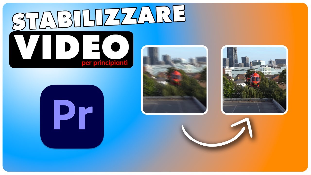 Stabilizzare un video in Premiere Pro