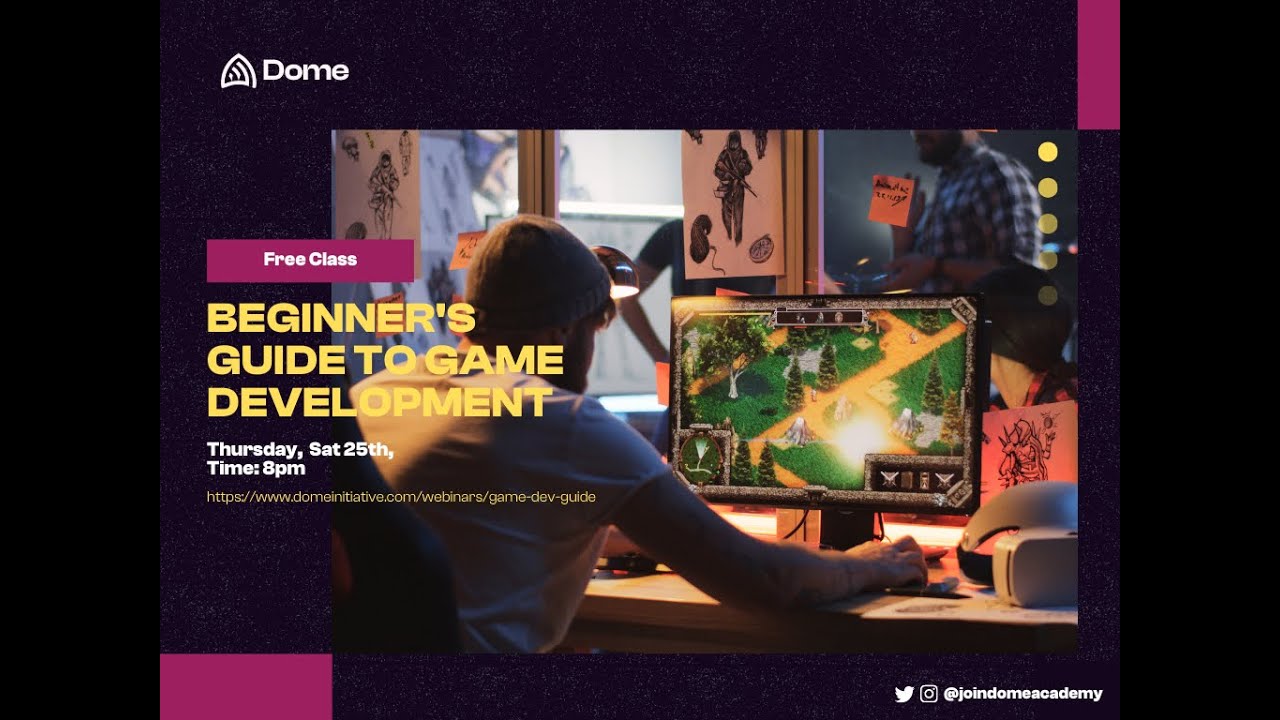 Beginners Guide to Game Development