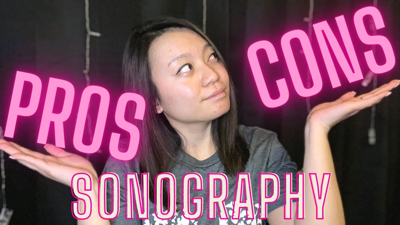 PROS and CONS of being a Sonographer / Ultrasound Technologist