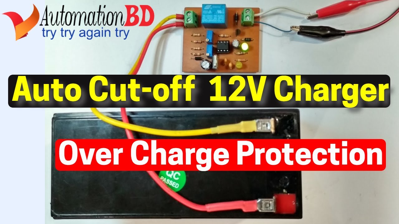 How to make auto cut-off 12V battery charger.