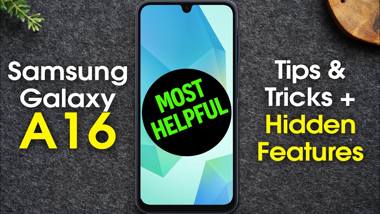 Samsung Galaxy A16 Tips and Tricks Hidden Features