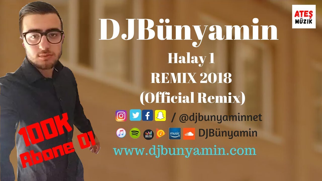 DJBünyamin -- HALAY 1 REMIX 2018 (Official Remix)