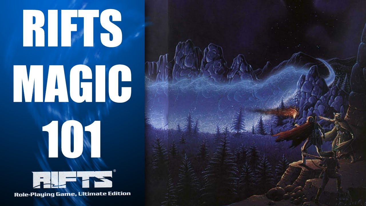 How Magic Works in Rifts
