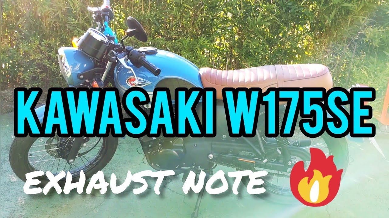 KAWASAKI W175SE Exhaust note