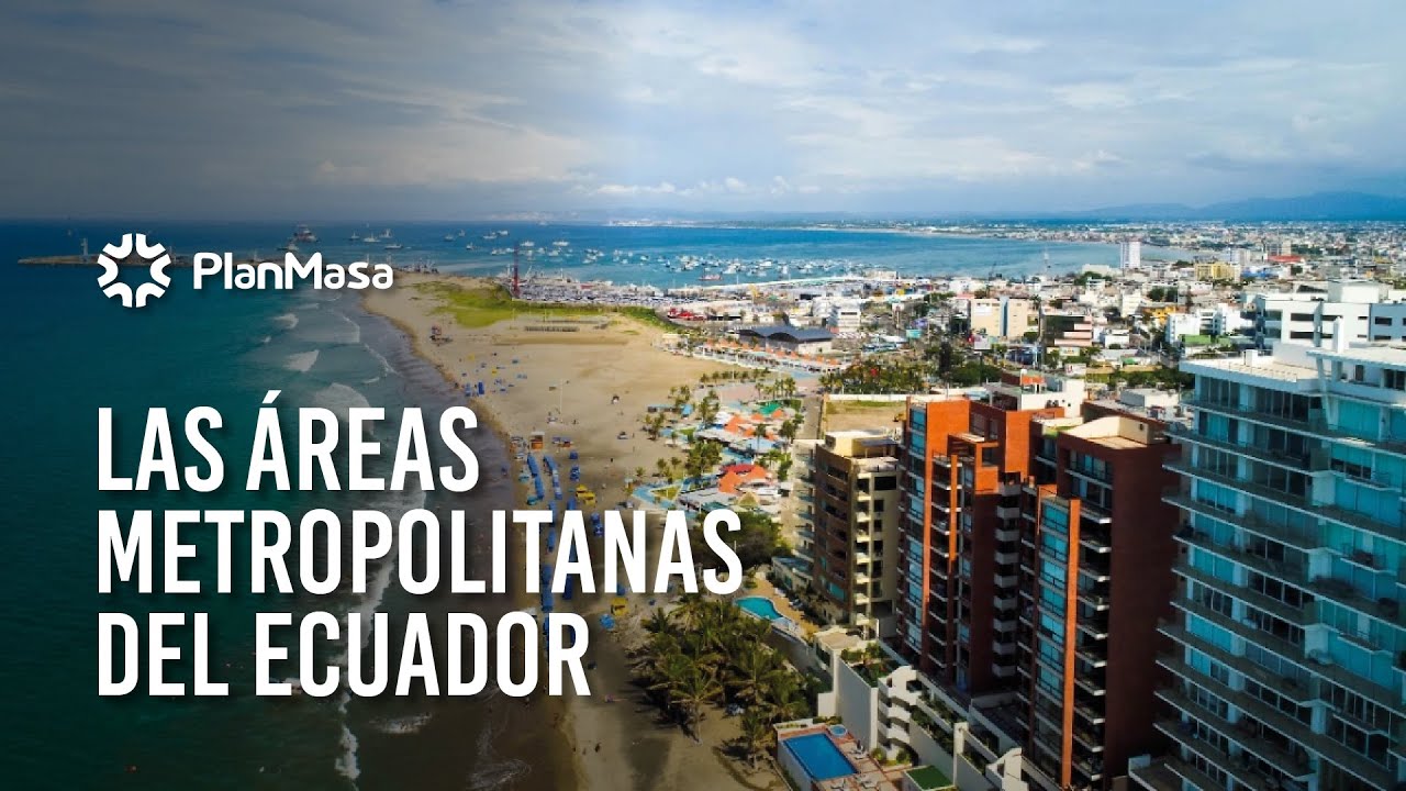 ✅TOP  7 Áreas METROPOLITANAS 🏙 más GRANDES de Ecuador | Plan Masa