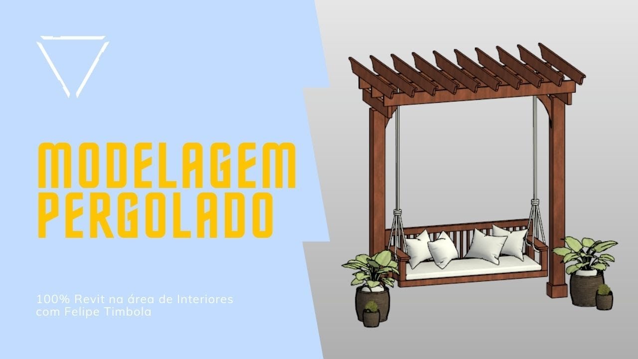 100% Revit na área de Interiores - Modelagem de Famílias - Pergolado