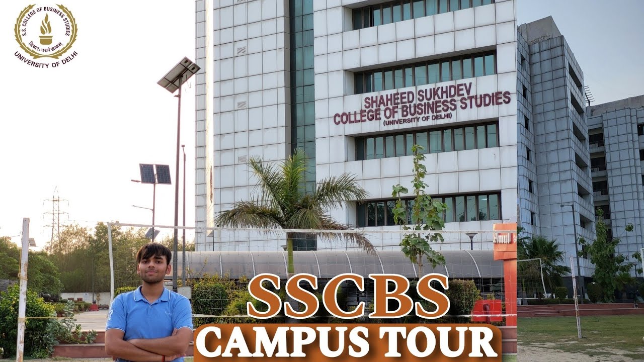 SSCBS Complete Campus Tour | Delhi University | 2024 | Life at SSCBS |