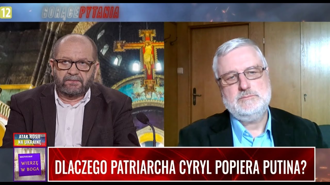 DLACZEGO PATRIARCHA CYRYL POPIERA PUTINA? Cz. 2