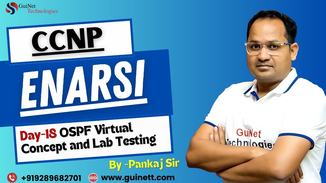 CCNP ENARSI Lecture 18: OSPF Virtual Concept and Lab Testing