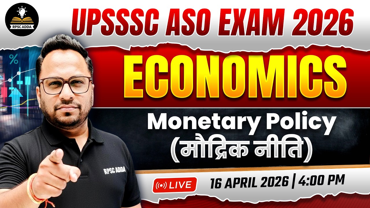 UPSSSC ASO Classes 2026 | Economics: Monetary Policy (मौद्रिक नीति) Full Lecture | Nakul Sir