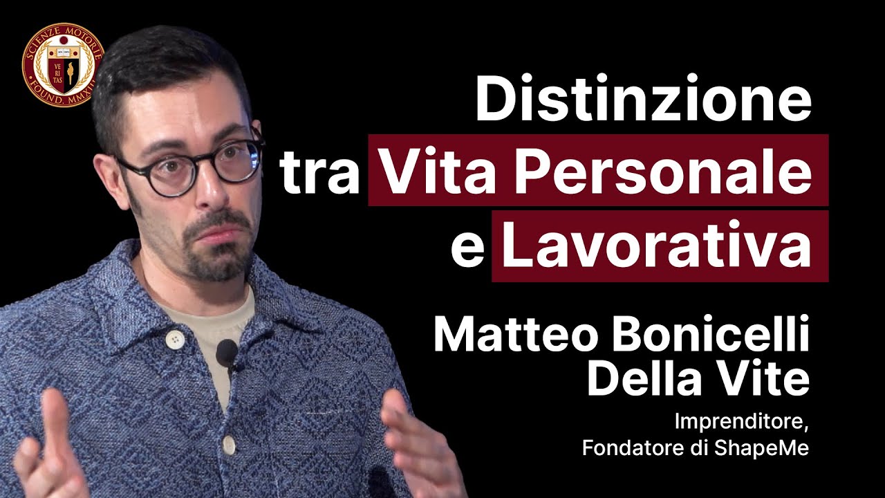 235° Talk SM - MATTEO BONICELLI DELLA VITE | ShapeMe: Benessere a Domicilio, a Casa e in Azienda