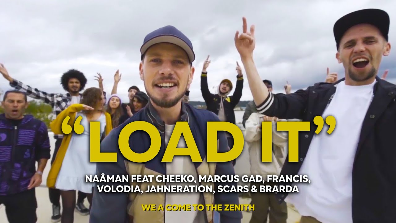 Naâman - Load It (We All) Ft. Cheeko, Marcus Gad, Francis, Volodia, Jahneration, Scars, Brarda