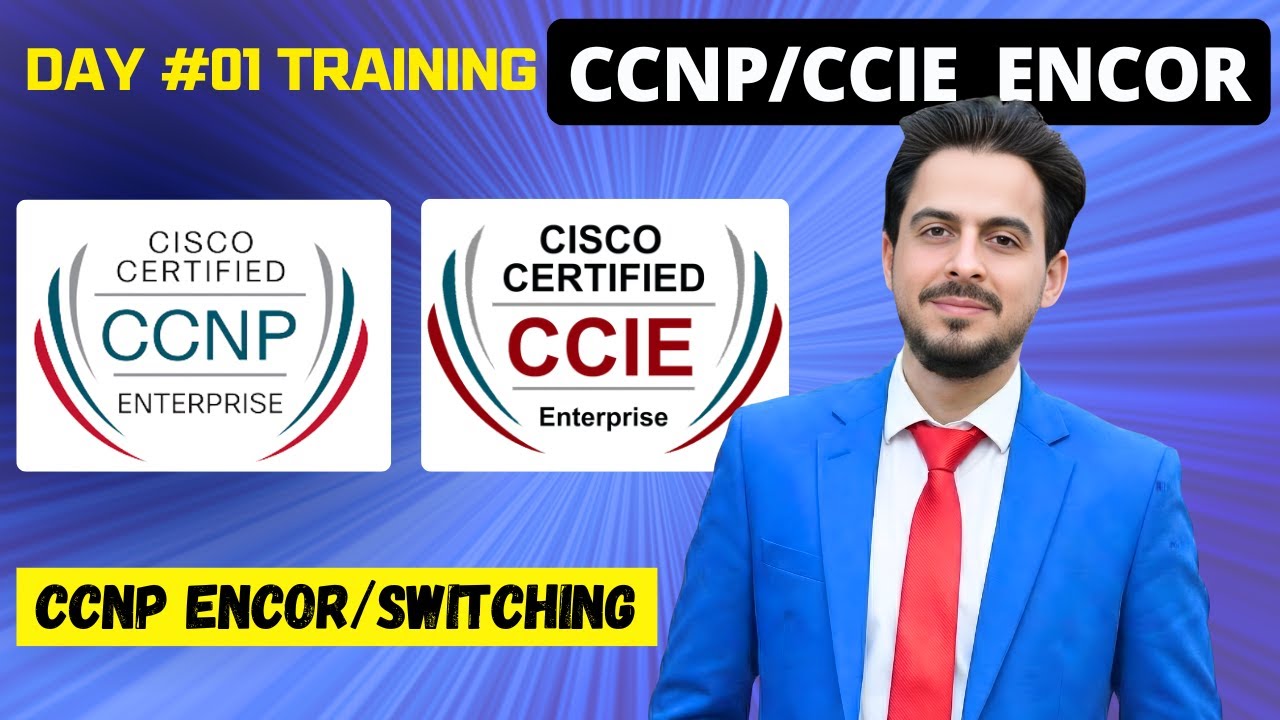 CCNP-CCIE Enterprise Roadmap | ENCOR 350-401 Day 1 Live Training | English