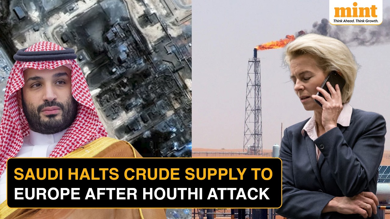 Saudi's Aramco Suspends Crude Oil Supply To Europe After Houthi Drone Attack On Pipeline | Details