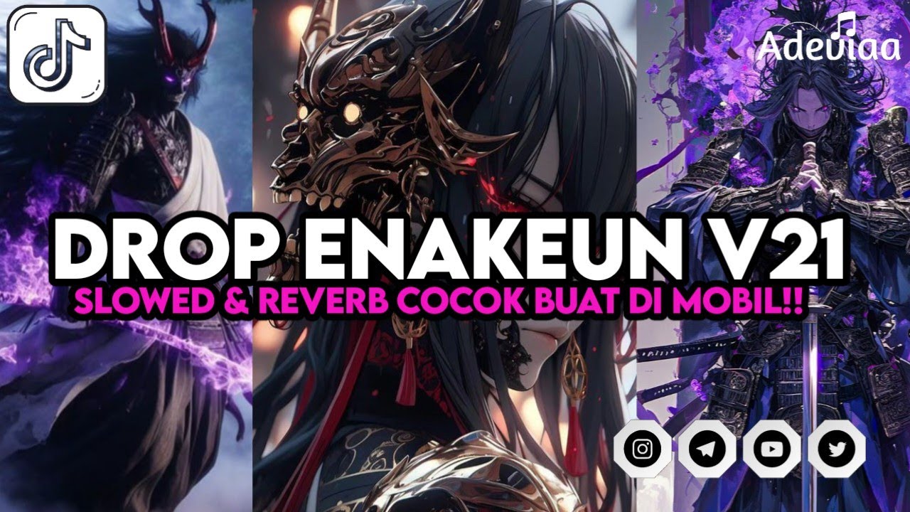 DROP ENAKEUN V21 SLOWED & REVERB COCOK BUAT DI MOBIL( BY AZIL REMIXER) 