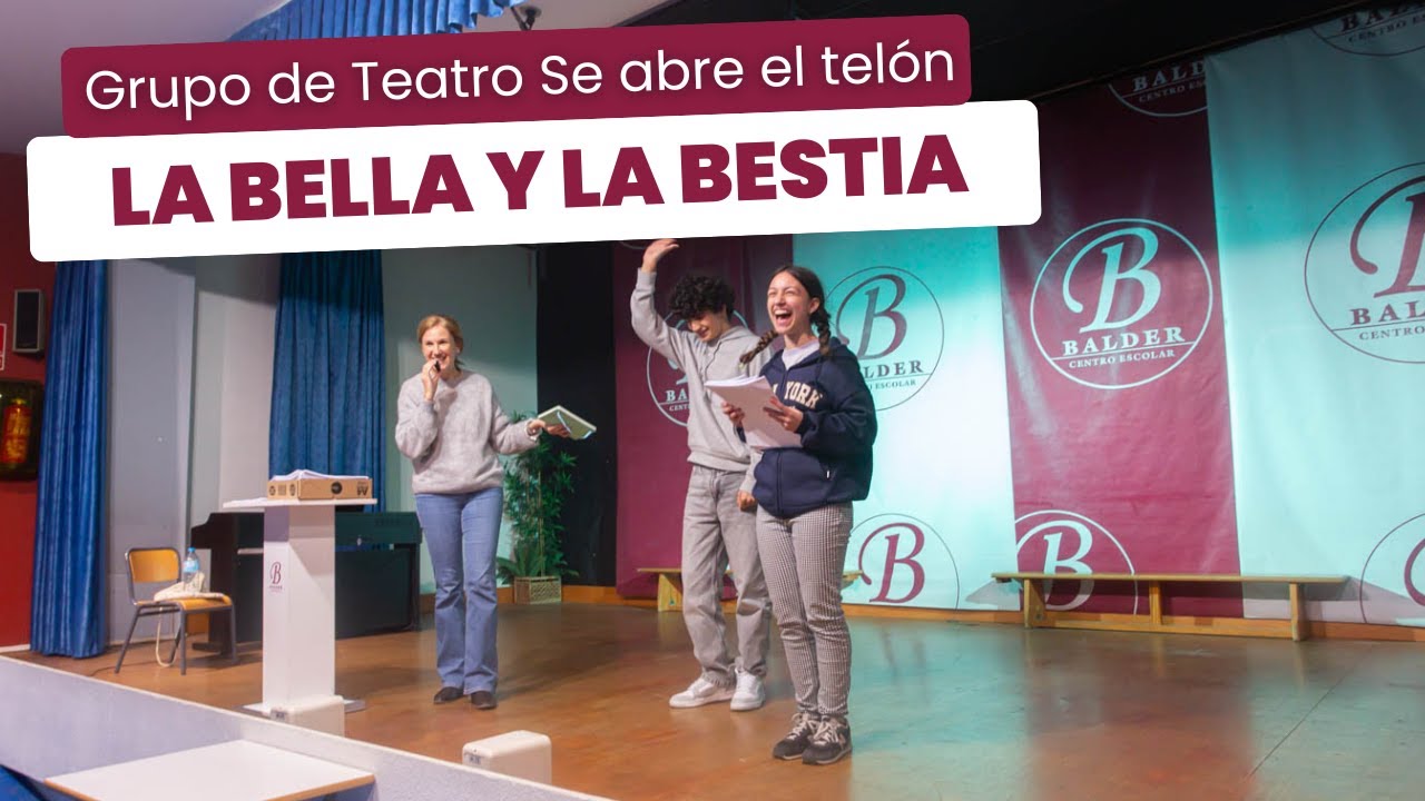 La Bella y Bestia - Grupo de Teatro se abre el telón