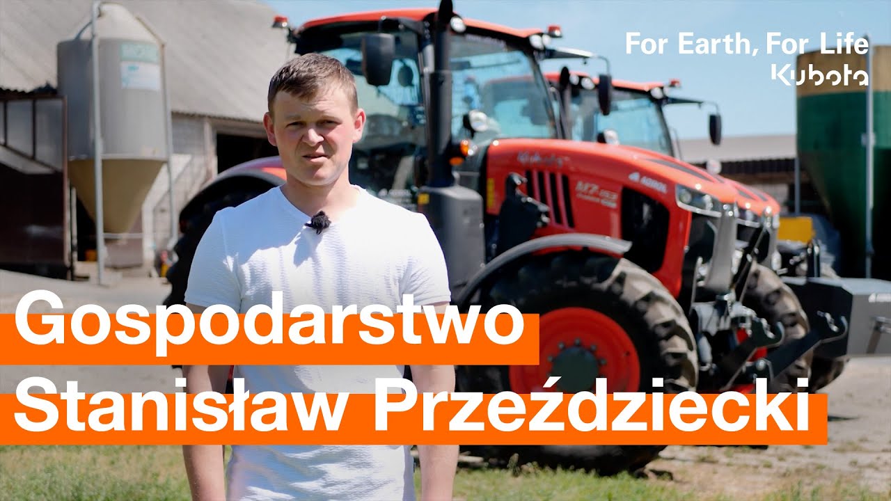 Rośniemy w siłę: gospodarstwo pana Stanisława Przeździeckiego