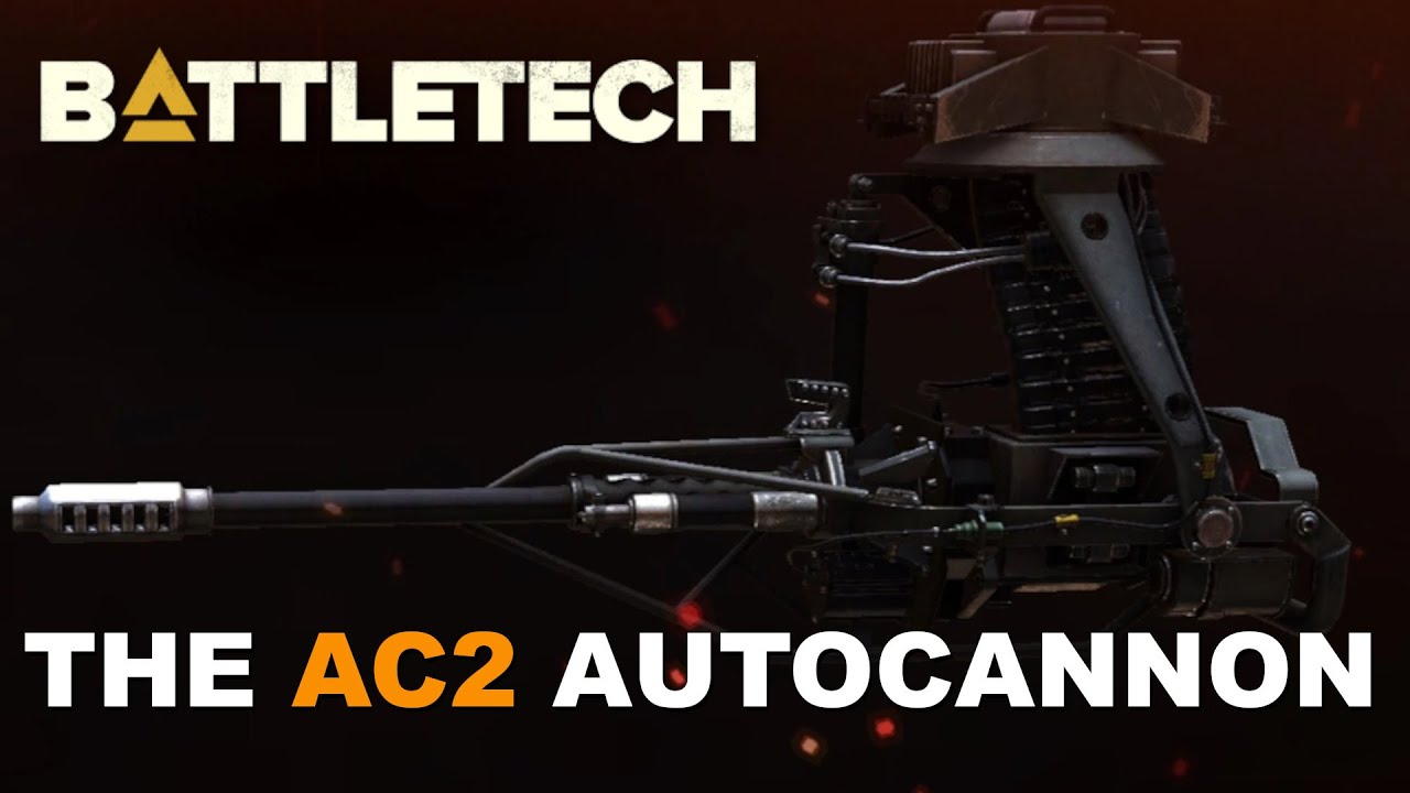 BATTLETECH: The AC2 Autocannon