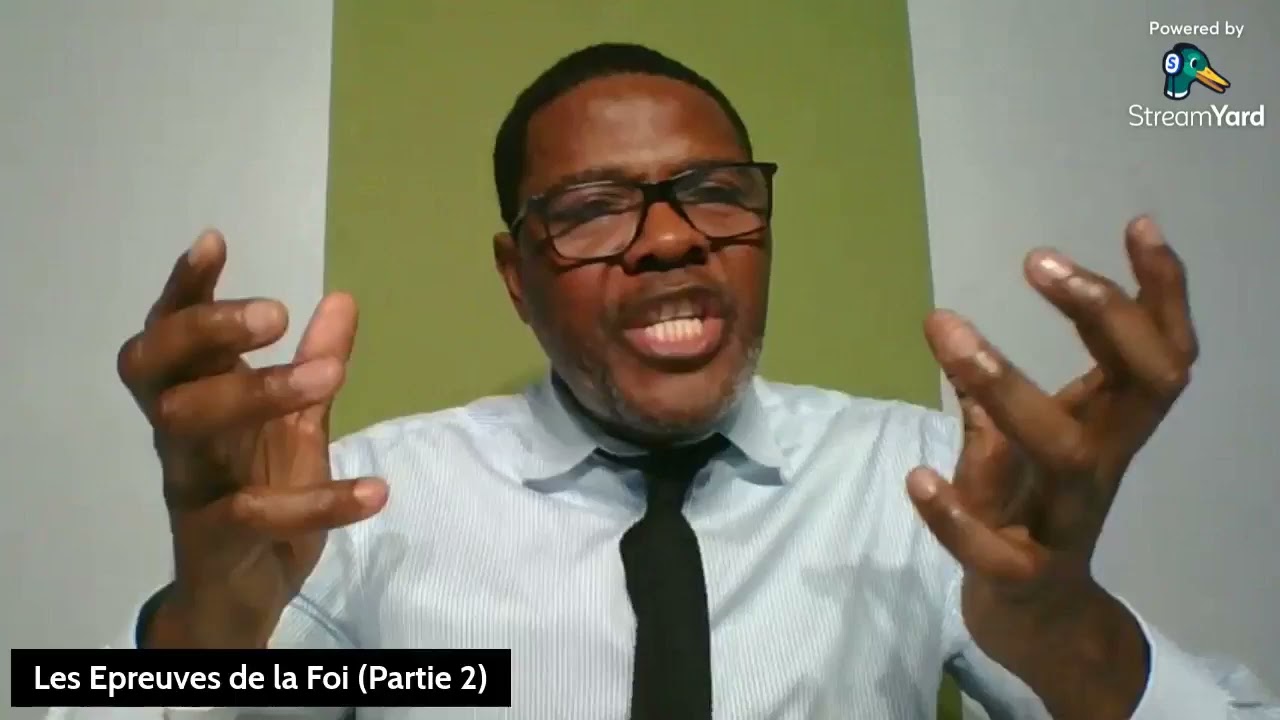 Les Épreuves de la Foi (Partie 2)