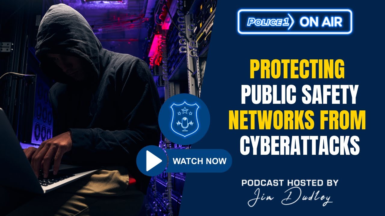 Combatting the cyber threat: Strategies for public safety agencies | Policing Matters