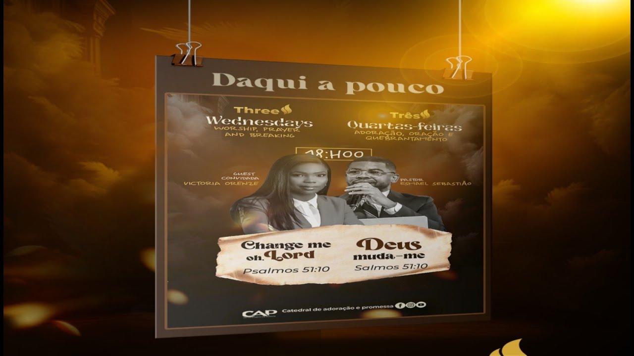 3 Quartas feiras de Oração e Quebrantamento_ com Vitória Orenze _  Tema: Deus muda me - Salmos 51:10