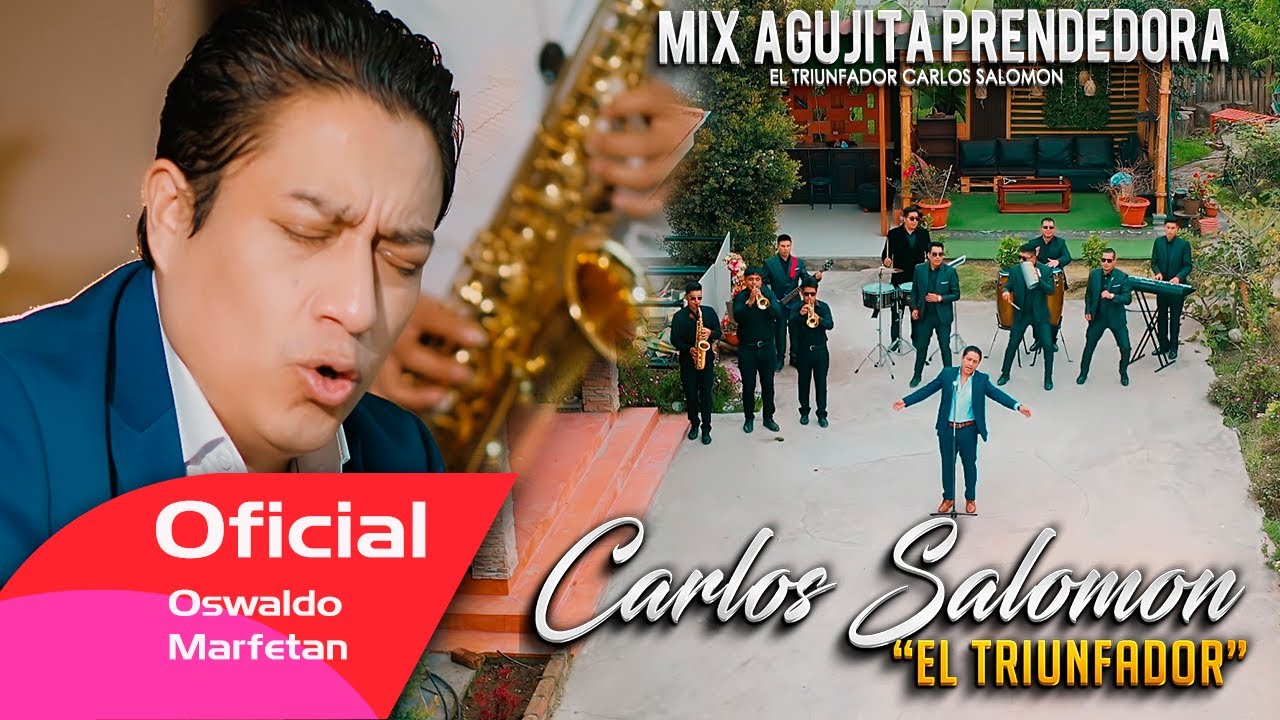 CARLOS SALOMON EL TRIUNFADOR 2025 -  MIX AGUJITA PRENDEDORA  -    (VIDEO OFICIAL )CINEMA 4K