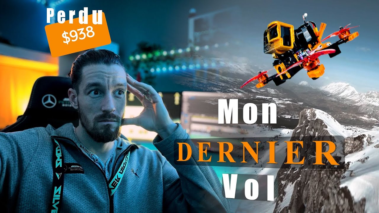 Mon dernier vol FPV ! Drone Perdu