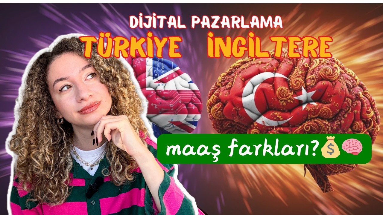 İngiltere vs. Türkiye Dijital Pazarlama Kariyeri (Maaşlar, Kültür, Farklar)