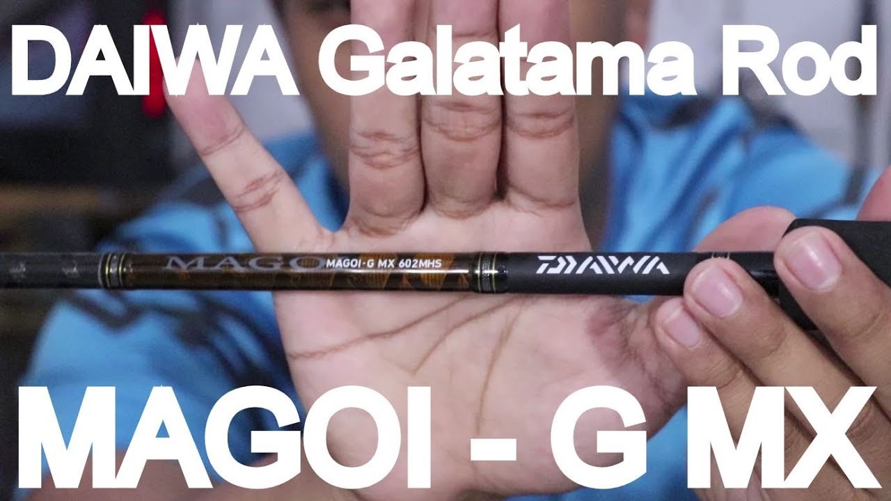 Joran Galatama Super Kuat | DAIWA MAGOI - G MX 602 MHS