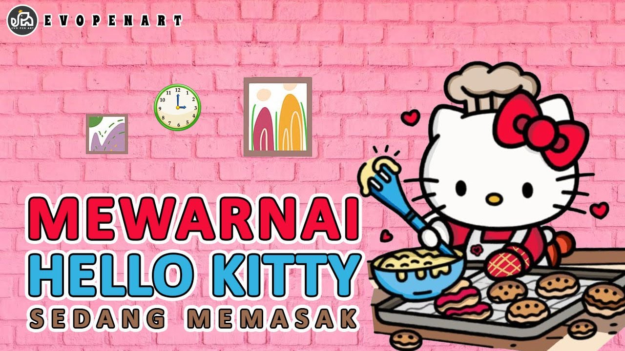 Mewarnai Hello Kitty || Mewarnai Hello Kitty Sedang Memasak