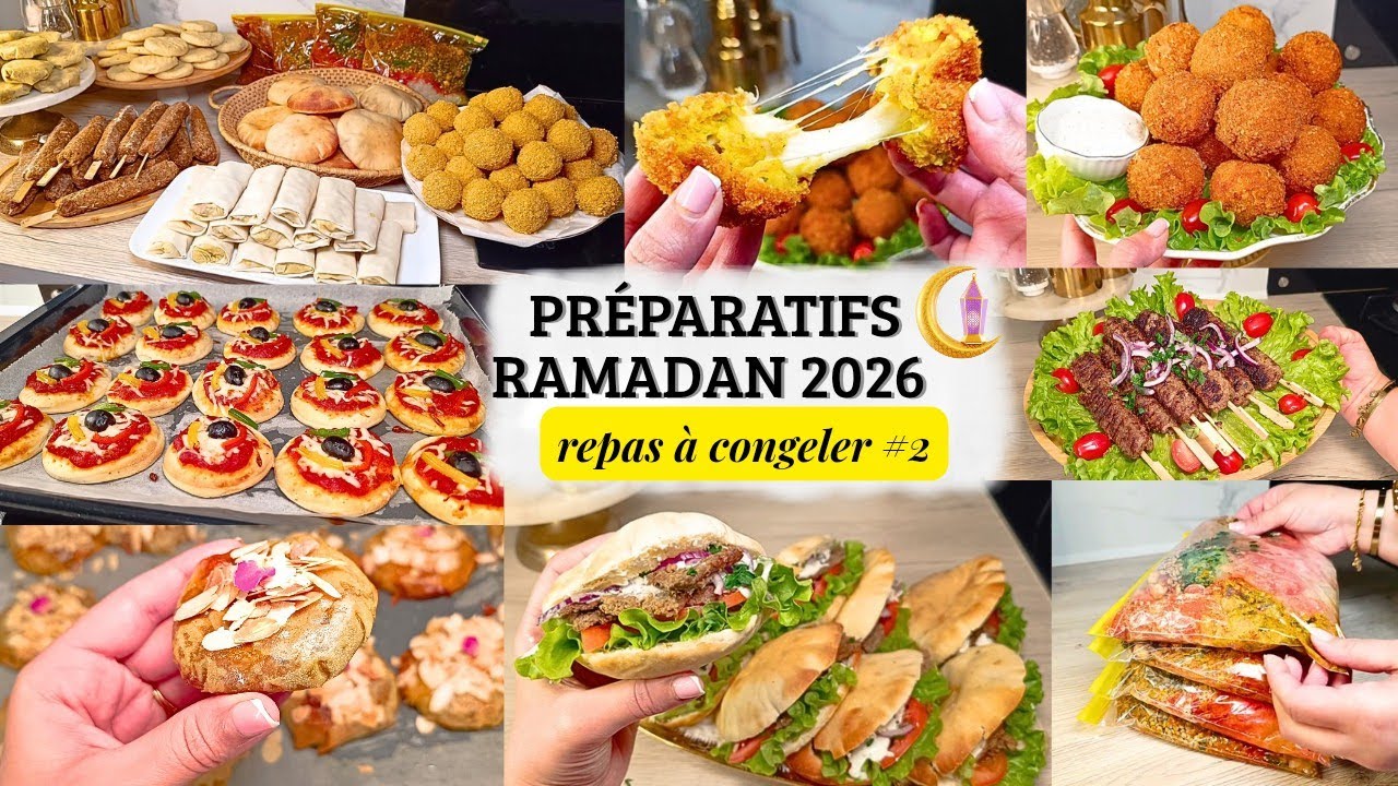 Pr&eacute;paratifs Ramadan 2026 : 8 Recettes &agrave; Congeler pour Gagner du Temps !