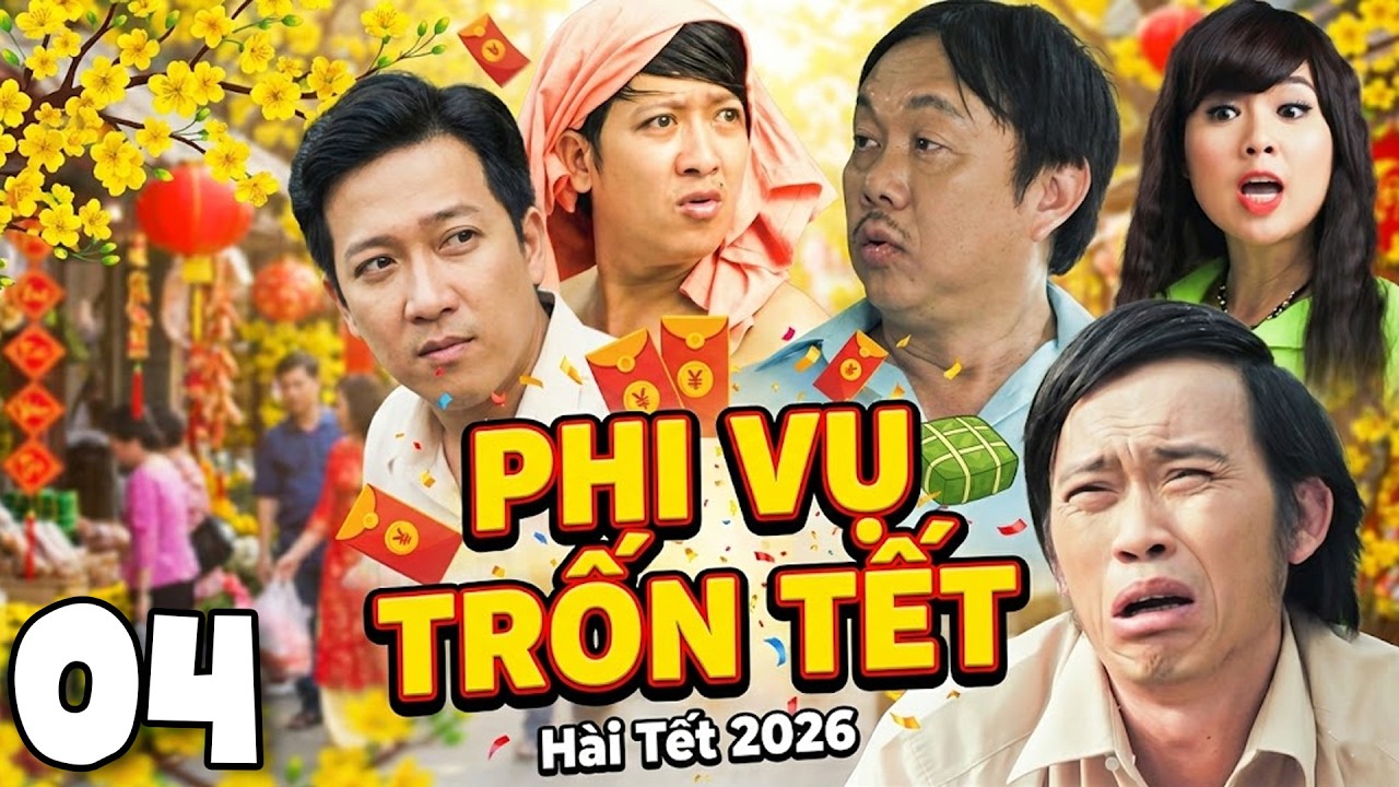 PHIM TẾT 2026 | PHI VỤ TRỐN TẾT Tập Cuối | PHIM TẾT VIỆT NAM 2026 | PHIM TẾT HOÀI LINH, TRƯỜNG GIANG