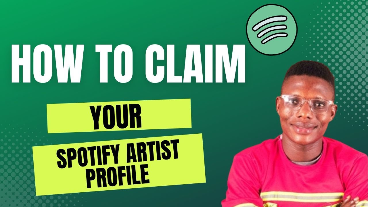 How To Claim Your Spotify Artist Profile [2023 ]
