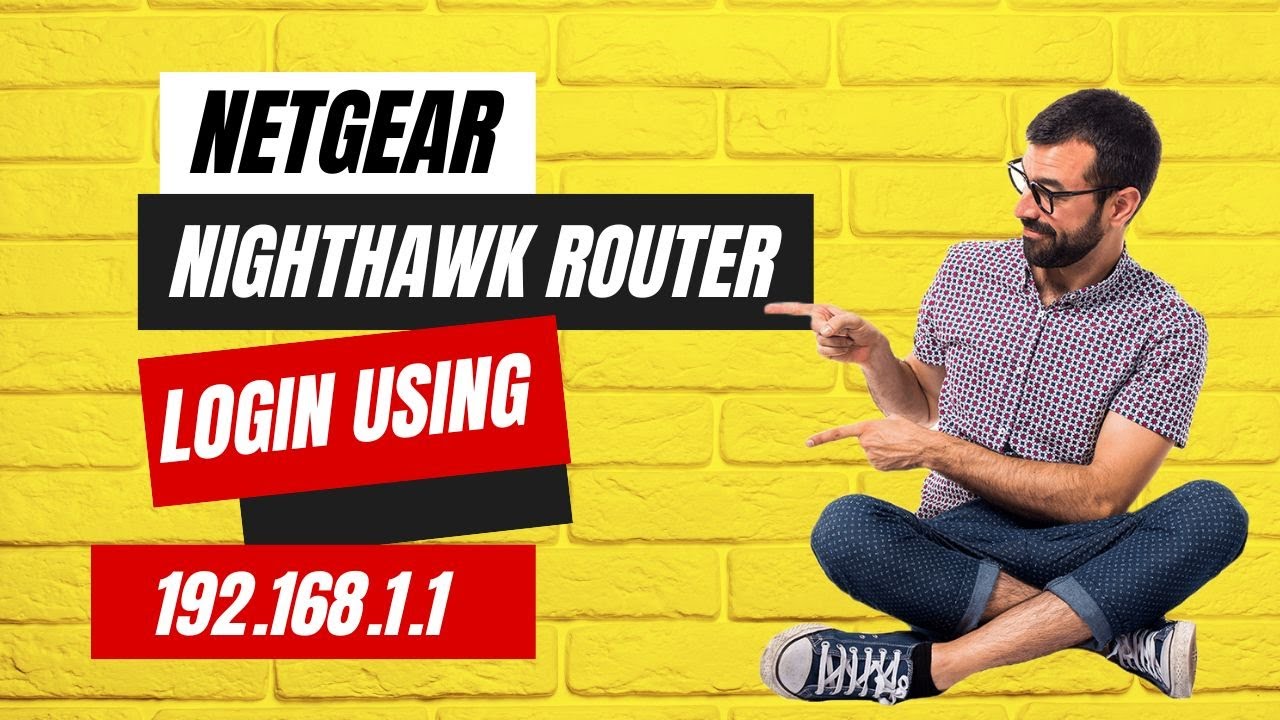 Netgear Nighthawk Router Login Using 192.168.1.1