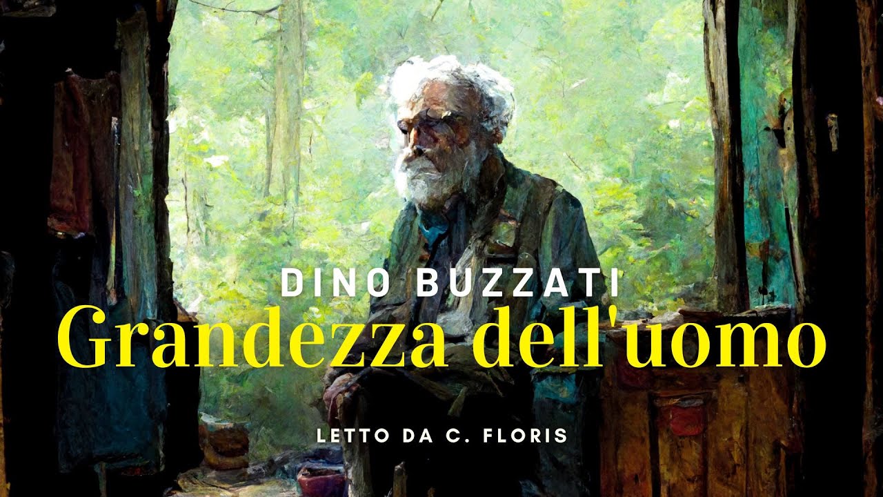 Grandezza dell'uomo, Dino Buzzati - Audiolibro