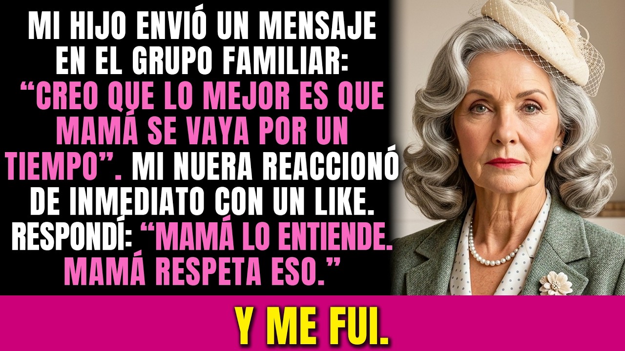 Mi hijo envió un mensaje en el grupo familiar: “Creo que lo mejor es que mamá se vaya por un tiempo”