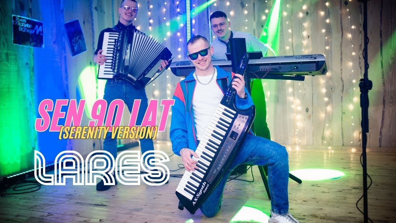 LARES - SEN 90 LAT (SERENITY VERSION 2024) Official Video