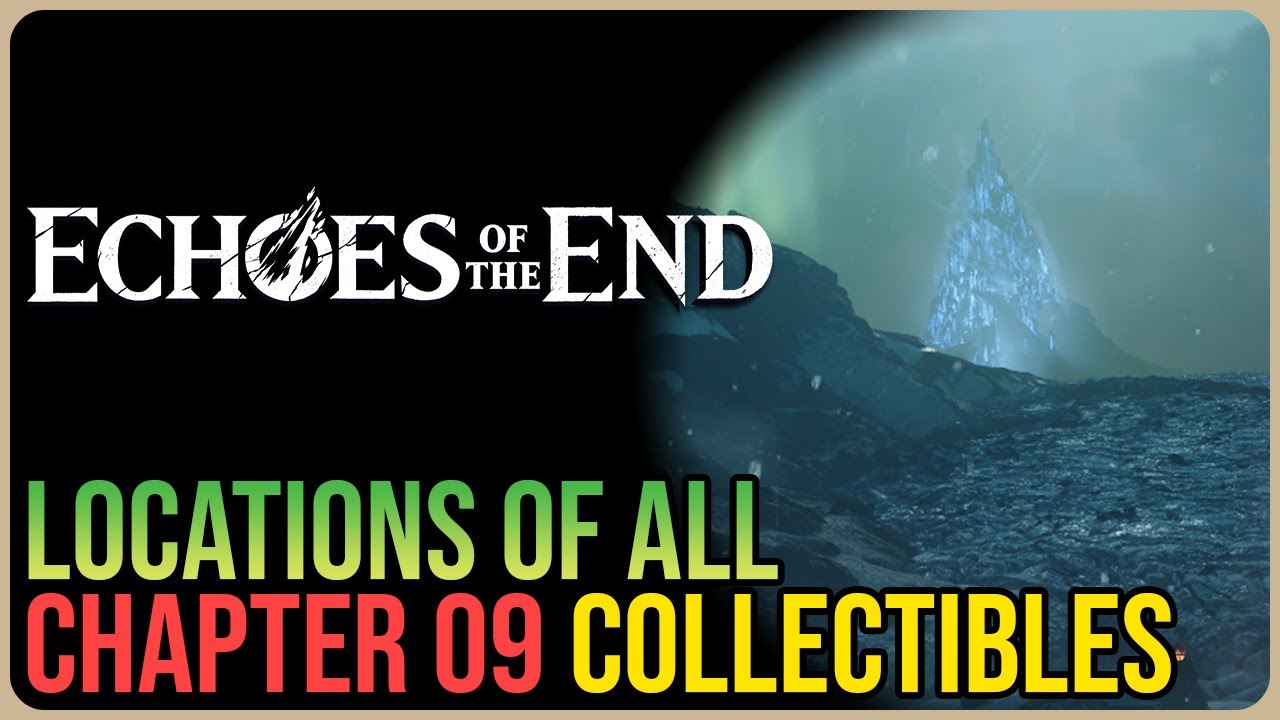 Echoes Of The End – All Chapter 9 Collectibles