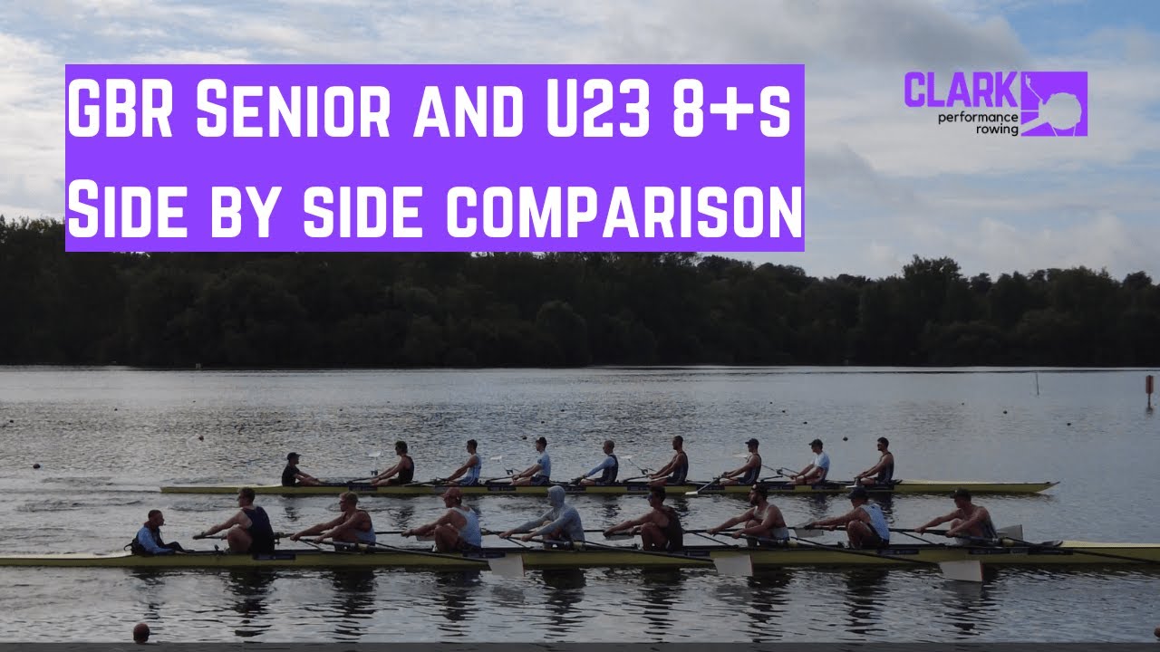 GB Senior and U23 8+s | Who is more efficient, and why? | Side by side comparison