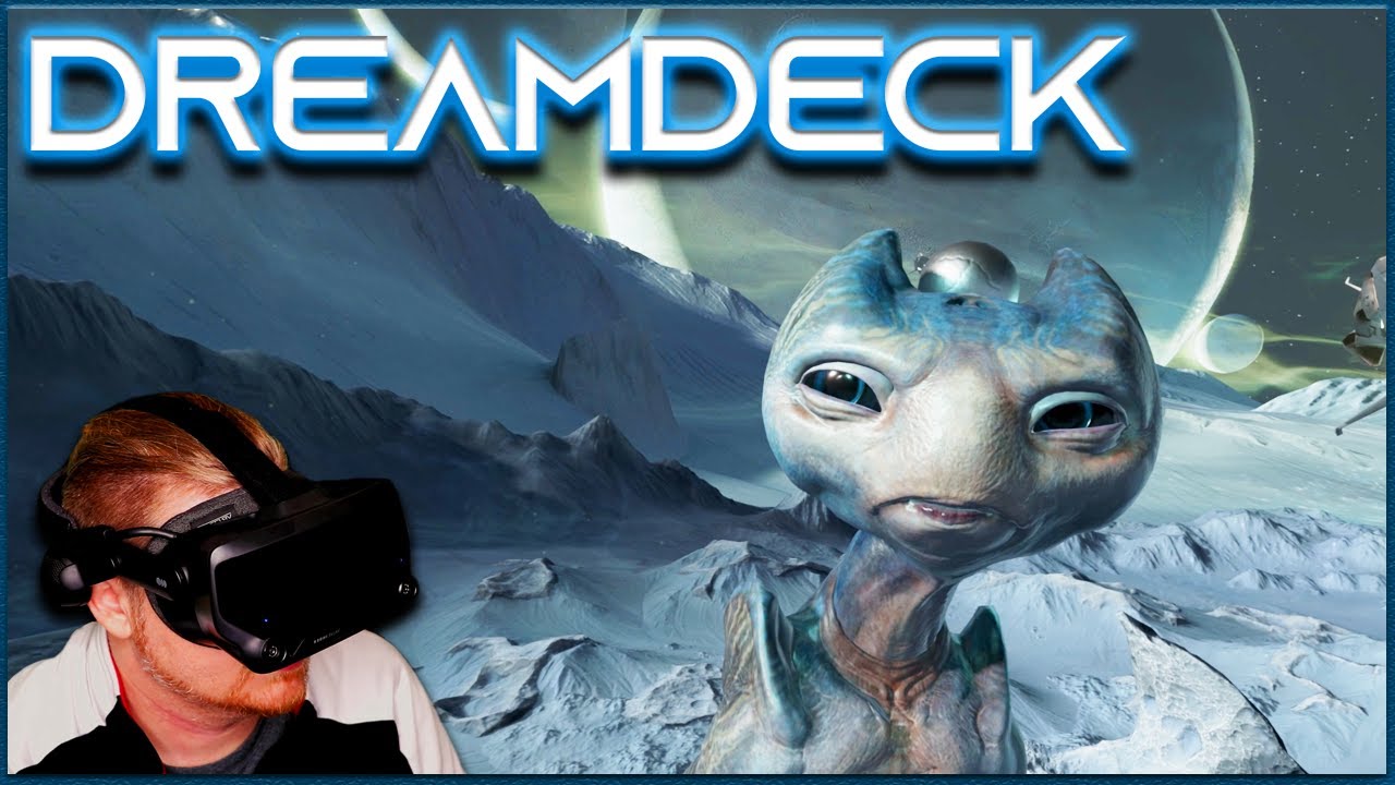 Oculus Dreamdeck | Full VR Playthrough | Valve Index