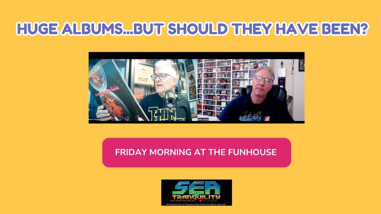 Huge Albums...But Should They Have Been?  (w/Martin Popoff)